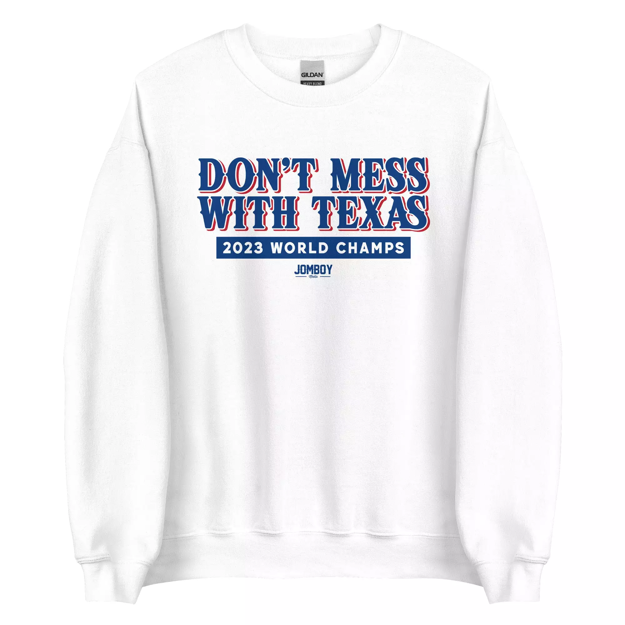 Don't Mess With The Champs | Crewneck Sweatshirt