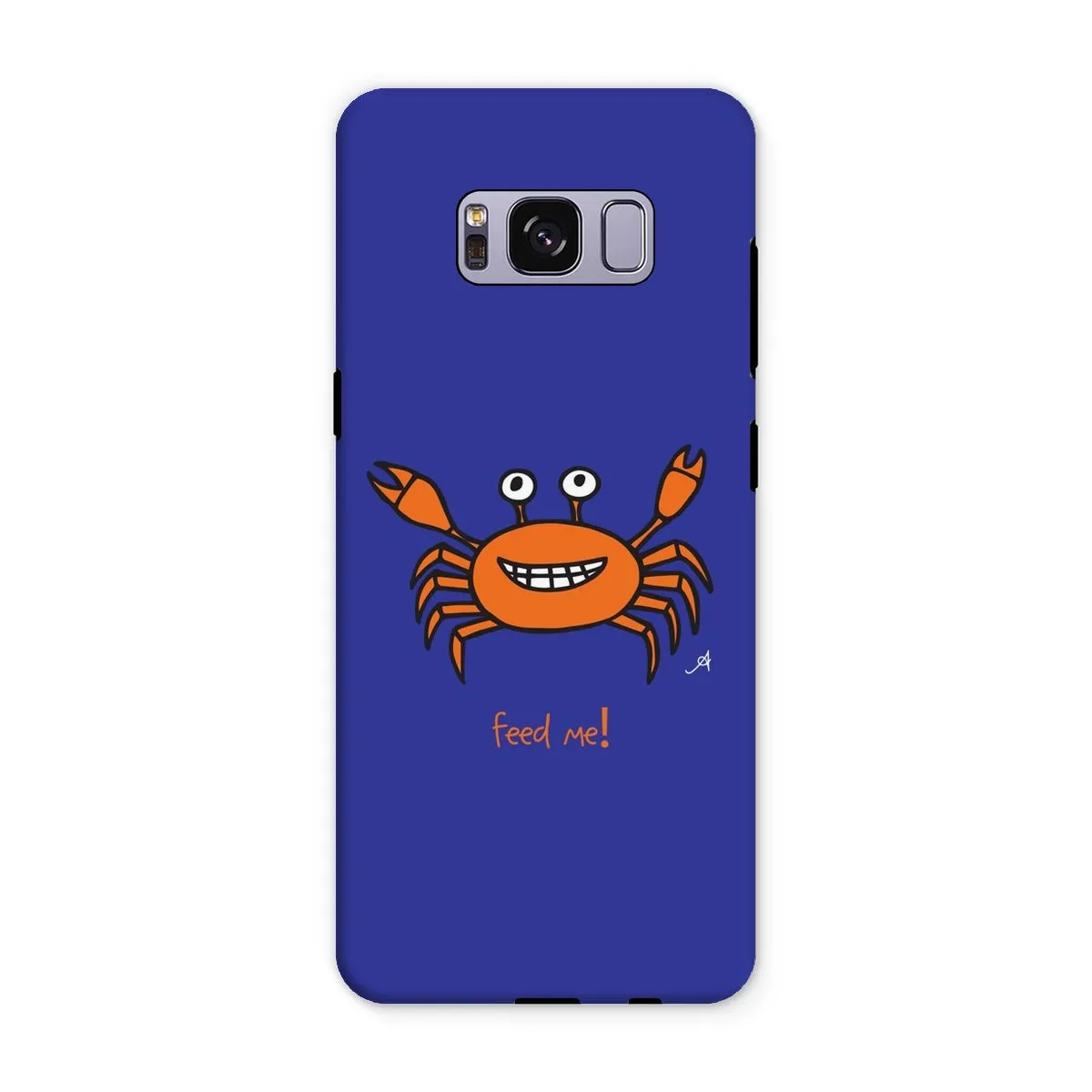 Mr Crabby Feed Me! Amanya Design Tough Phone Case