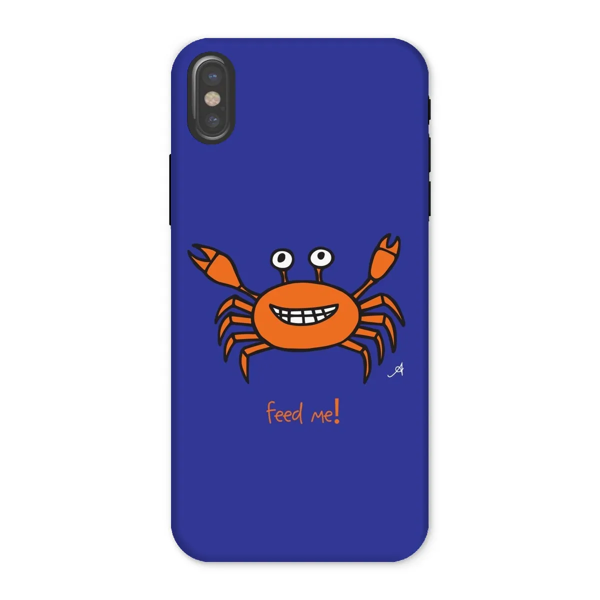 Mr Crabby Feed Me! Amanya Design Tough Phone Case