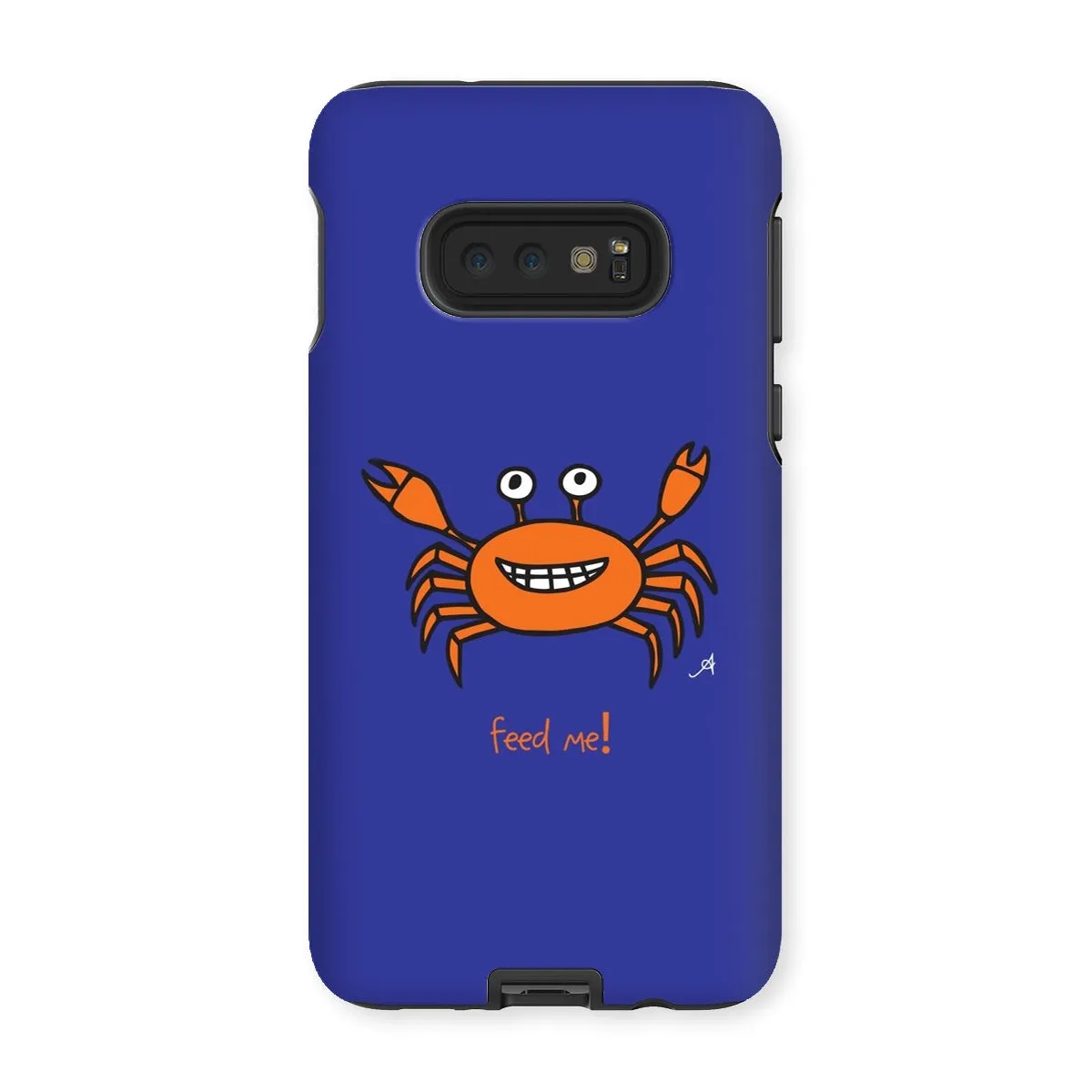 Mr Crabby Feed Me! Amanya Design Tough Phone Case